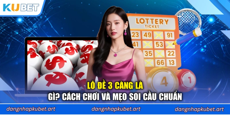 lô đề 3 càng